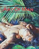 The Art of Man - Volumes 7 through 12: Special Soft Cover Collection - Fine Art of the Male Form