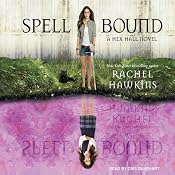 Spell Bound: Hex Hall Series, Book 3 | Rachel Hawkins