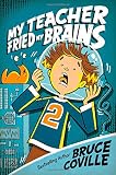 My Teacher Fried My Brains (My Teacher Books)