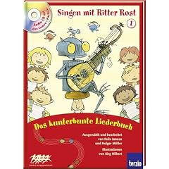 Singen mit Ritter Rost 01: Die sch�nsten Kinderlieder