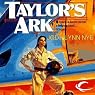 Taylor's Ark: Taylor's Ark, Book 1