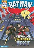 Catwoman s Halloween Heist (Dc Super Heroes)