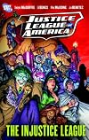 Justice League of America: The Injustice League SC (Jla (Justice League of America) (Graphic Novels))