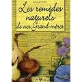 Les rem�des naturels de nos grand-m�res