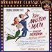 The Music Man (1957 Original Broadway Cast) [Angel Reissue]