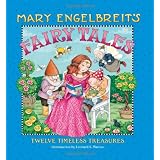 Mary Engelbreit's Fairy Tales: Twelve Timeless Treasures