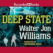 Deep State | [Walter Jon Williams]