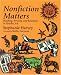 Nonfiction Matters: Reading, Writing, and Research in Grades 3-8