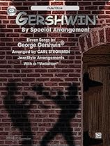 Gershwin by Special Arrangement (Jazz-Style Arrangements with a  Gershwin by Special Arrangement (Jazz-Style Arrangements with a