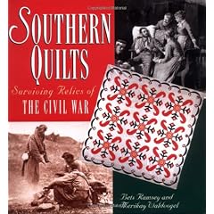 Southern Quilts: Surviving Relics of the Civil War