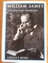 William James: His Life and Thought