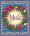 Yule: A Celebration of Light and Warmth