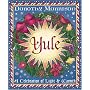 Yule: A Celebration of Light and Warmth