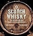 The Scotch Whisky Treasures: A Journey of Discovery into the World's Noblest Spirit