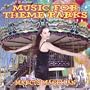 Music for Theme Parks