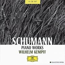 SCHUMANN: Piano Works: Wilhelm Kempff