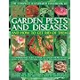The Complete Illustrated Handbook of Garden Pests and Diseases and How to Get Rid of Them (Complete Illustrated Handbook)