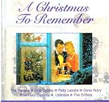 A Christmas to Remember: Original Hit Artists: Hark the Herald Angels Sing, Silent Night, Please Come Home for Christmas, Silver Bells, Ave Maria, Winter Wonderland, It Came Upon a Midnight Clear, O Little Town of Bethlehem, Auld Lang Syne, White Christmas (Cd)