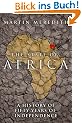 State of Africa: A History of Fifty Years of Independence