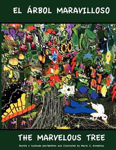 El Arbol Maravilloso: The Marvelous Tree (Spanish Edition)
