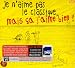 Je N'Aime Pas Le Classique, Mais Ca J'Aime Bien