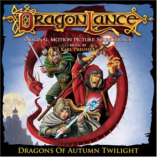 Cover image : Dragonlance: Dragons of Autumn Twilight [Original Motion Picture Soundtrack]