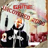 2006 Uncovered