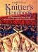 Knitter's Handbook : A Comprehensive Guide to the Principles and Techniques of Handknitting