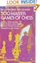 500 Master Games of Chess (Dover Chess)