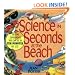Science in Seconds at the Beach: Exciting Experiments You Can Do in Ten Minutes or Less