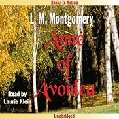 Anne of Avonlea: Anne of Green Gables, Book 2 | L. M. Montgomery