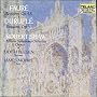 Faure & Durufle: Requiem