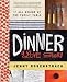 Rosenstrach, Jenny's Dinner: A Love Story: It all begins at the family table Hardcover