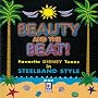 Beauty And The Beat ! Favorite Disney Tunes ~ Beauty & The Beat!