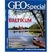 GEO Special 4/2007: Baltikum: Estland, Lettland, Litauen