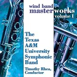 Wind Band Masterworks, Vol. I