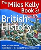 The Miles Kelly book of British history
