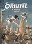 Orbital, Tome 4 : Ravages