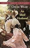 An Ideal Husband (Dover Thrift Editions)