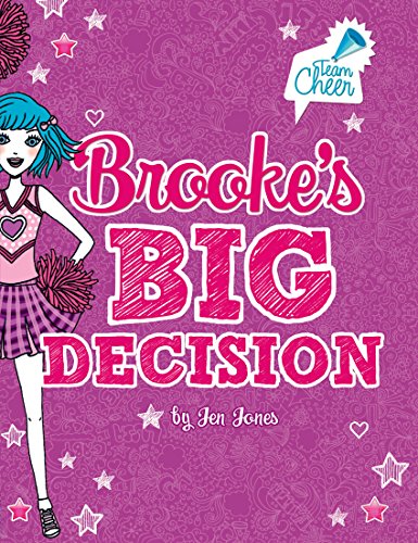 Brooke's Big Decision (Team Cheer)
