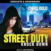 Street Duty: Knock Down | [Chris Ould]