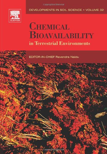 Chemical Bioavailability in Terrestrial Environments (Volume 32)