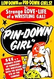Pin Down Girl
