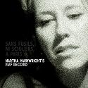 Sans Fusils, Ni Souliers, A Paris. Martha Wainwrights Piaf Record