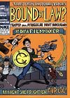 Bound by Law: Tales from the Public Domain: By Day a Filmmaker, By Night She Fought for Fair Use!