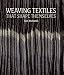 Weaving
Textiles
That
Shape
Themselves