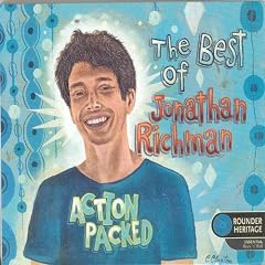 Action Packed: The Best of Jonathan Richman