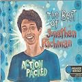 Action Packed: The Best of Jonathan Richman