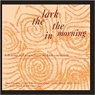 Lark in the Morning