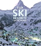 Top Ski Resorts of the World